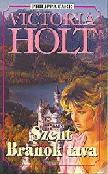 Victoria Holt - Szent branok tava