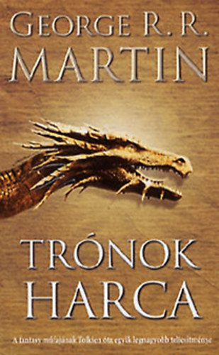 George R. R. Martin - Trnok harca - A tz s jg dala ciklus I.