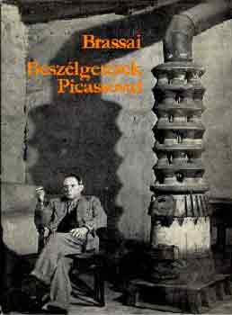 Brassai - Beszlgetsek Picassval