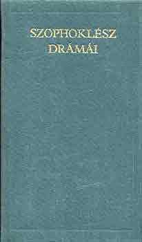 Szophokl�sz - Szophokl�sz dr�m�i
