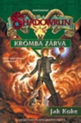 Jak Koke - Krmba zrva (Shadowrun) Srknyszv 2.