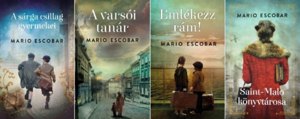 Mario Escobar - 4 db-os könyvcsomag (A sárga csillag gyermekei / A varsói tanár / Emlékezz rám! / Saint-Malo könyvtárosa)