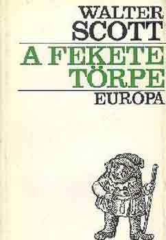 Walter Scott - A fekete trpe