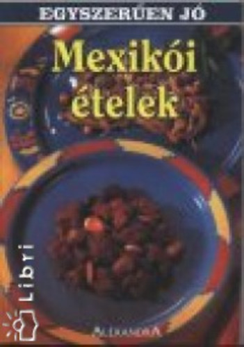 Cornelia Zingerling - Mexikói ételek