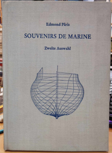 Edmond Pris - Souvenirs de Marine (A tengerszet emlkei - nmet nyelv)