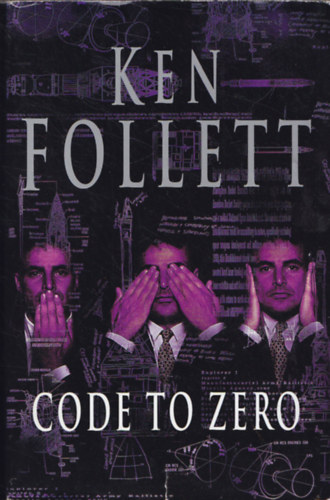 Ken Follett - Code to Zero