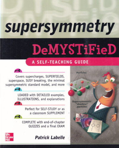 Patrick Labelle - Supersymmetry Demystified