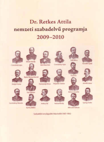 Kamocsay Ildik - Dr. Retkes Attila nemzeti szabadelv programja 2009-2010