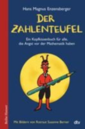 Enzensberger Hans Magnus - Der Zahlenteufel - Ein Kopfkissenbuch f�r alle, die Angst vor der Mathematik haben