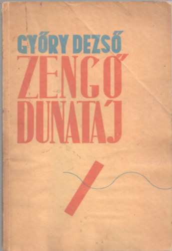 Gy�ry Dezs� - Zeng� Dunat�j