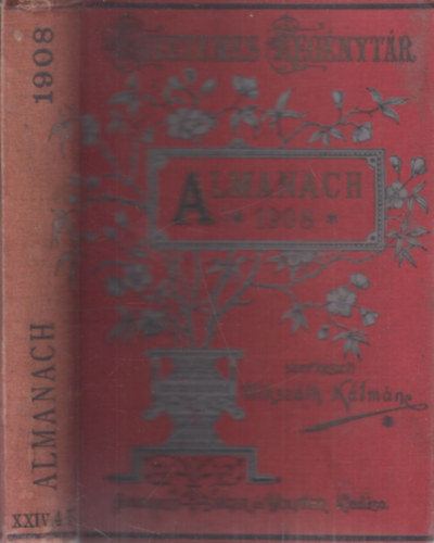 Mikszth Klmn  (szerk.) - Almanach az 1908. szkvre (Egyetemes Regnytr)