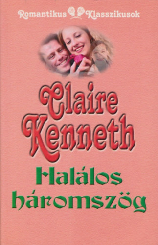 Claire Kenneth - Hallos hromszg