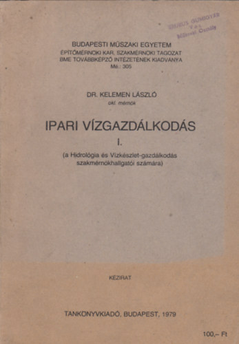 Dr. Kelemen L�szl� - Ipari v�zgazd�lkod�s I.