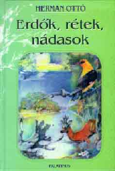 Herman Ott - Erdk, rtek, ndasok