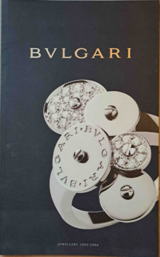 BVLGARI Jewellery 2005-2006 - kszerkatalgus