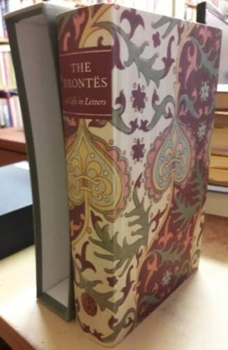Juliet Barker - The Brontës: A Life in Letters