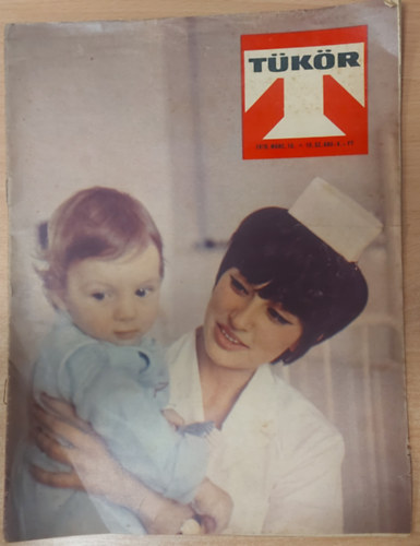 T�k�r - K�pes politikai �s t�rsadalmi hetilap 10.sz. (1970. m�rc. 10.)