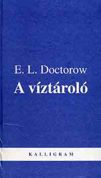 E.L. Doctorow - A vztrol