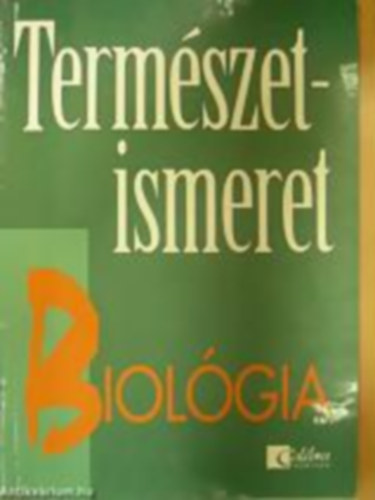 Dr. Molnr Katalin - termszetismeret biolgia 11-12 veseknek