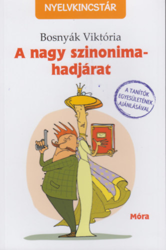 Bosnyk Viktria - A nagy szinonima-hadjrat