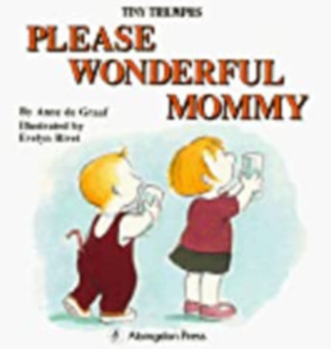 Anne de Graaf - Please Wonderful Mommy