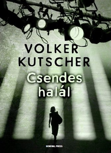 Volker Kutscher - Csendes hall