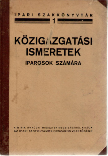 Mor Jen - Kzigazgatsi ismeretek iparosok szmra