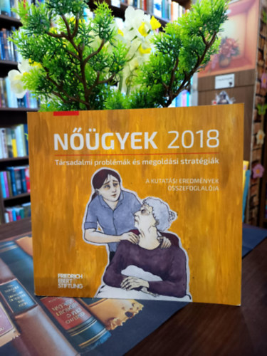 Kov�ts Eszter Gregor Anik� - N��gyek 2018. T�rsadalmi probl�m�k �s megold�si strat�gi�k/A kutat�si eredm�nyek �sszefoglal�ja .