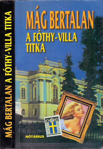 Mg Bertalan - A Fthy-villa titka