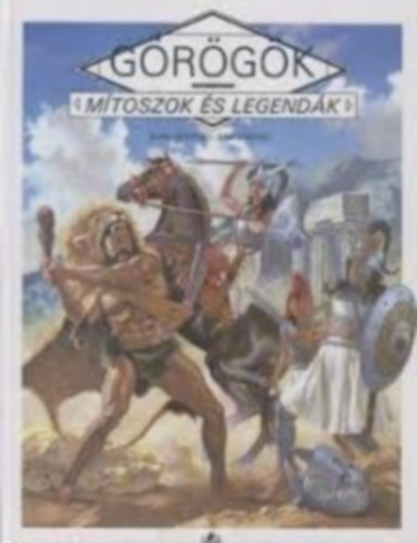 Alain-Torton, Jean Quesnel - M�toszok �s legend�k sorozat 3 k�tete (G�r�g�k, Egyiptom, Ink�k)