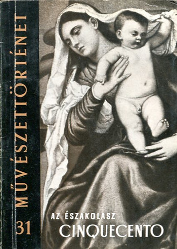 Mojzer Miklós - Az északolasz cinquecento