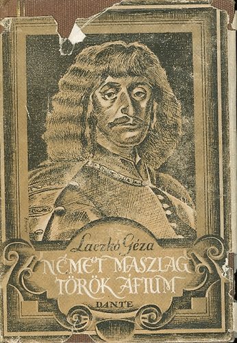 Laczk Gza - Nmet maszlag, trk fium