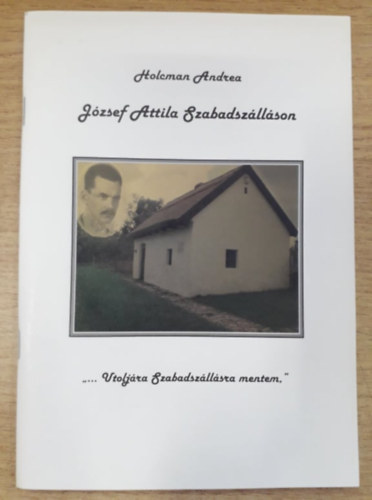 Holcman Andrea - József Attila Szabadszálláson