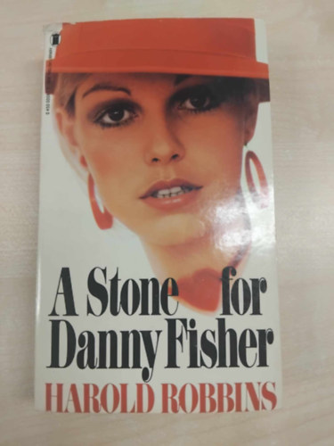 Harold Robbins - A Stone for Danny Fisher