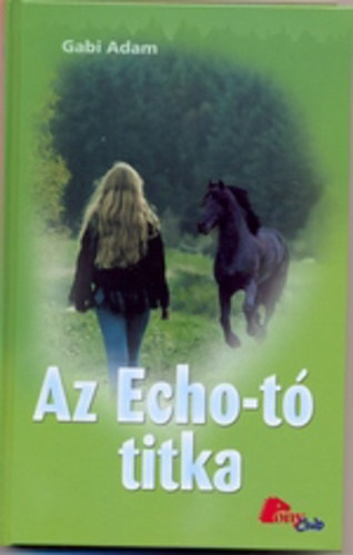 Gabi Adam - Az Echo-t� titka (Diablo 9.)