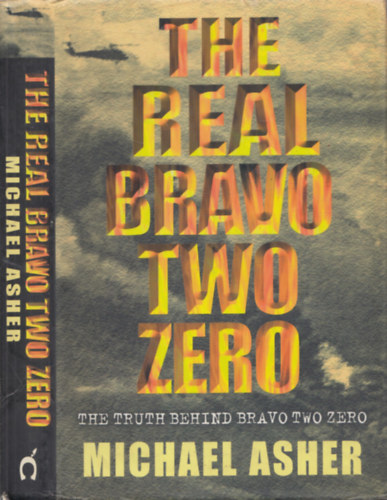 Michael Asher - The Real Bravo Two Zero