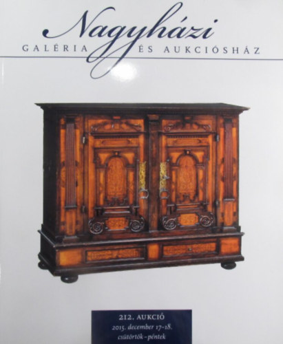 Nagyhzi Galria s Aukcishz 212. aukci 2015. december 17-18.
