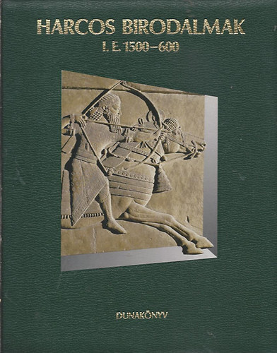 Harcos birodalmak i.e.1500-600