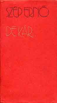 Sz�p Ern� - De k�r...