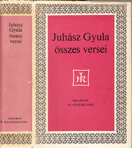 Juhász Gyula összes versei (Helikon Klasszikusok)