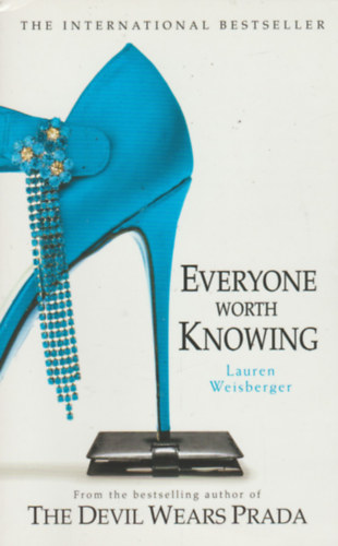 Lauren Weisberger - Everyone Worth Knowing