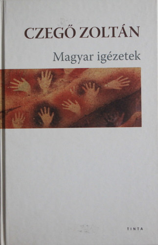 Czegő Zoltán - Magyar igézetek