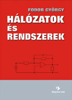 Fodor Gy�rgy - H�l�zatok �s rendszerek