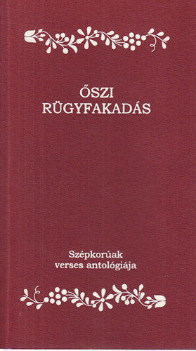 szi rgyfakads (Szpkorak verses antolgija)