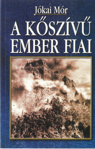 J�kai M�r - A k�sz�v� ember fiai
