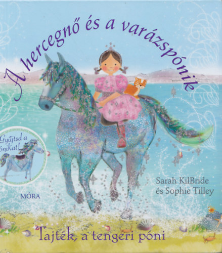 Sophie Tilley Sarah KilBride - A hercegn� �s a var�zsp�nik - Tajt�k, a tengeri p�ni