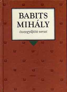 Babits Mih�ly - Babits Mih�ly �sszegy�jt�tt versei
