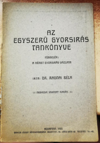 Dr. Radnai Bla - Az egyszer gyorsrs tanknyve
