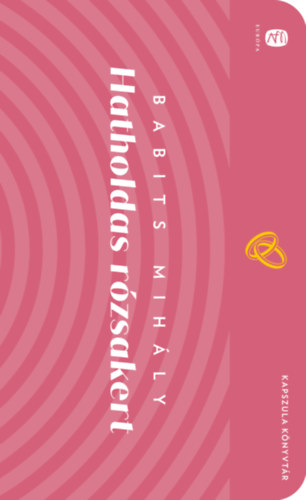 Babits Mih�ly - Hatholdas r�zsakert
