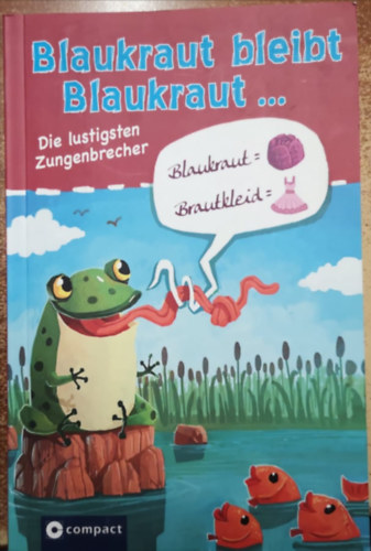 Blaukraut bleibt Blaukraut...